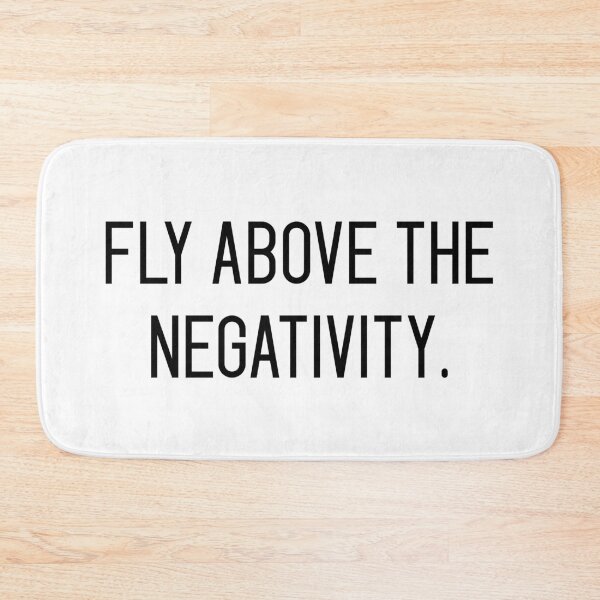 Item preview, fly above the negativity designed and sold by motivation4you.