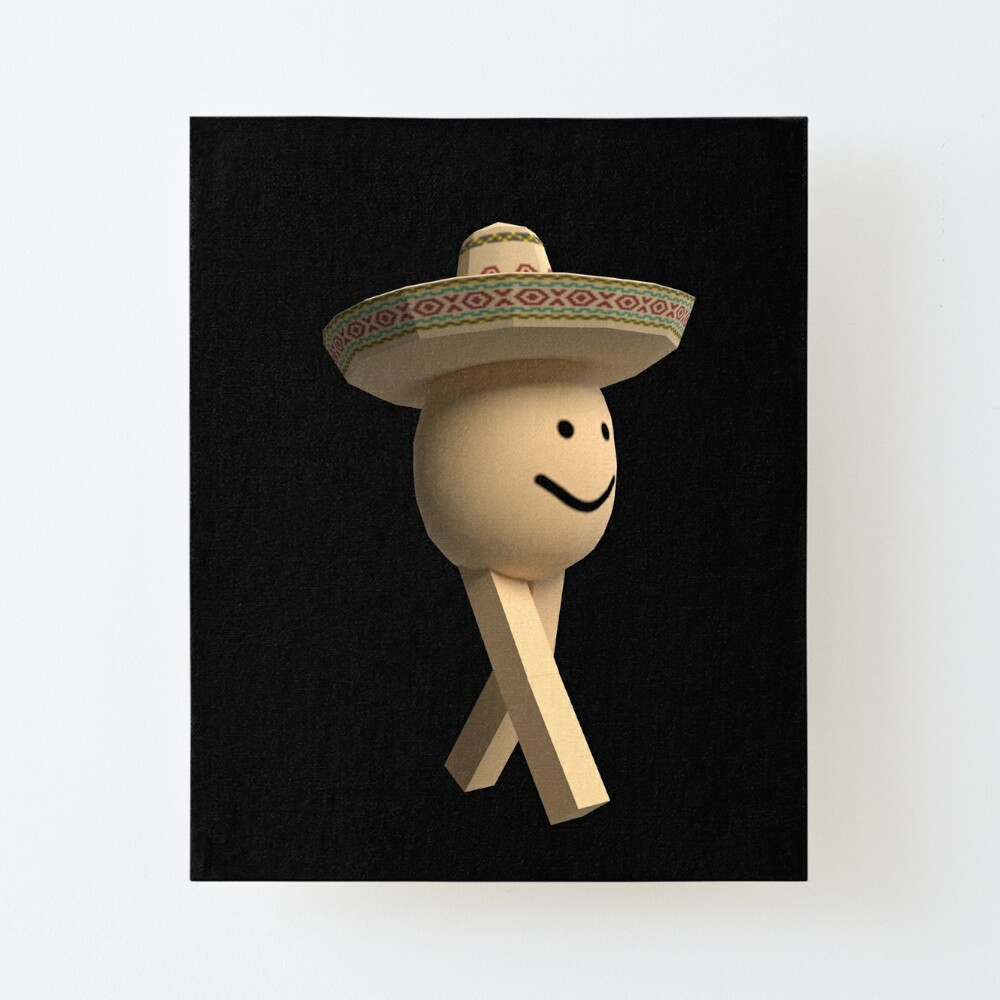 Roblox Poco Loco Egg With Legs Meme Mounted Print By Smoothnoob Redbubble - roblox sombrero hat