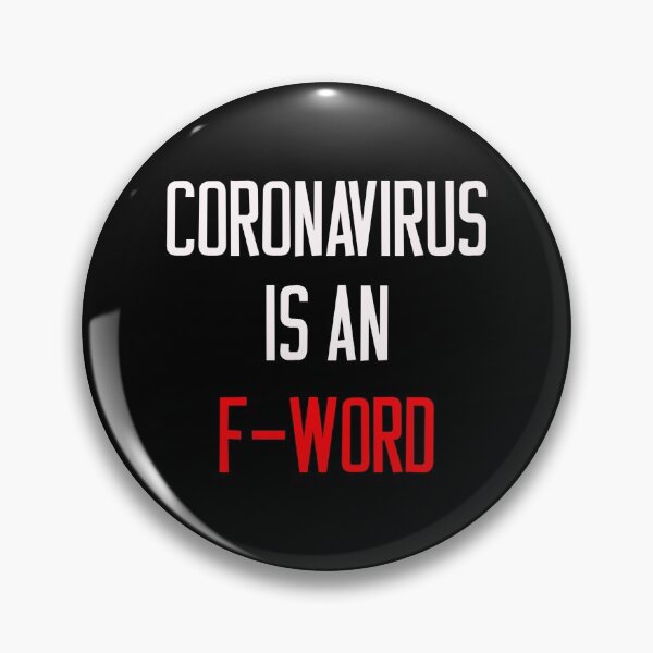 Item preview, Coronavirus is the F-Word designed and sold by TheShirtster.