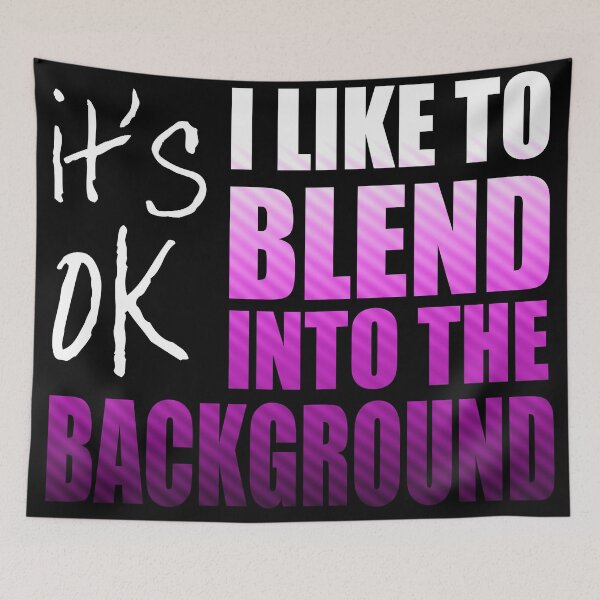 Item preview, It's OK I like to blend into the background - introvert t-shirt pink designed and sold by DebbieT68.