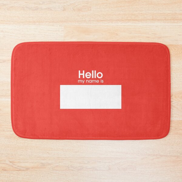 Item preview, Hello My Name Is designed and sold by TheShirtster.