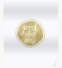 Good Vibes Gold Poster