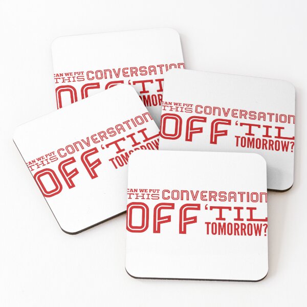 Item preview, Can We Put This Conversation Off 'Til Tomorrow? designed and sold by OfferHeat.