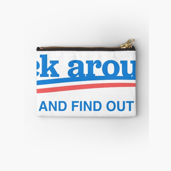 Item preview, Fuck around and find out designed and sold by EmersonDavis.