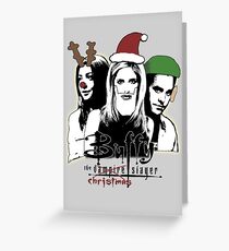 Buffy the Christmas Slayer! Greeting Card