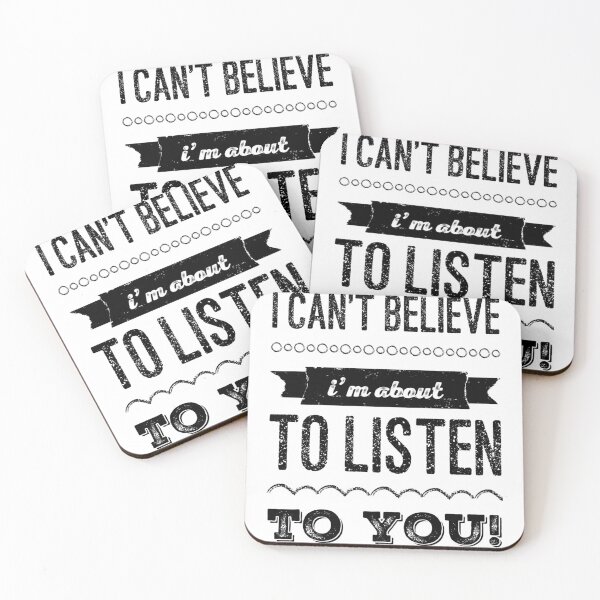 Item preview, I Can't Believe I'm About To Listen To You! designed and sold by OfferHeat.