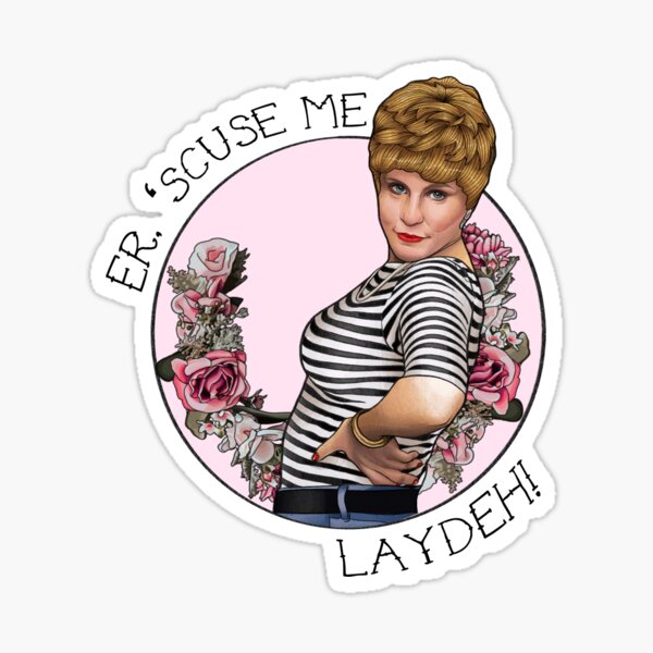 Charity Shop Sue- Scuse me laydeh Sticker