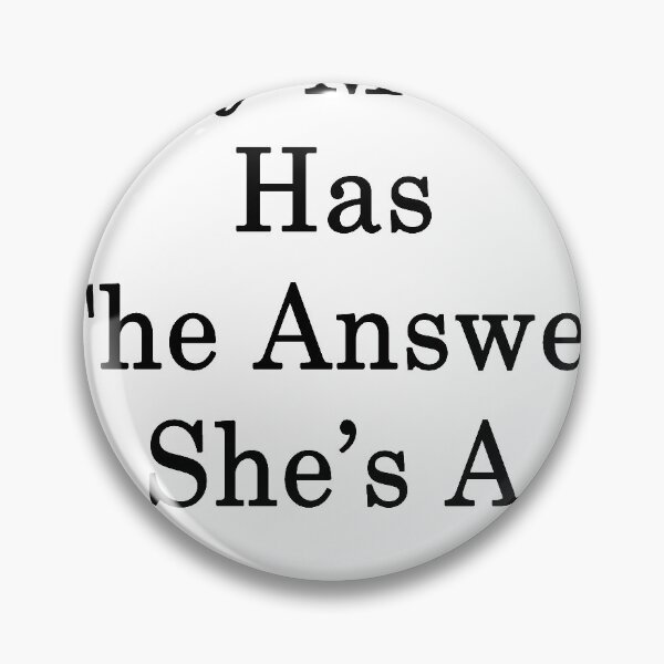 Item preview, My Mom Has The Answer She's A Pharmacist designed and sold by supernova23.