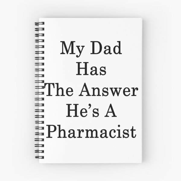 Item preview, My Dad Has The Answer He's A Pharmacist designed and sold by supernova23.