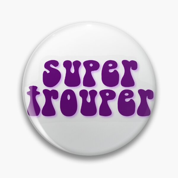Item preview, super trouper designed and sold by joslynn daly.
