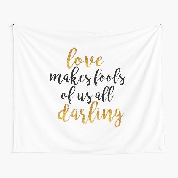 Artikel-Vorschau von Liebe macht uns alle zum Narren, designt und verkauft von lovely-lyrics.