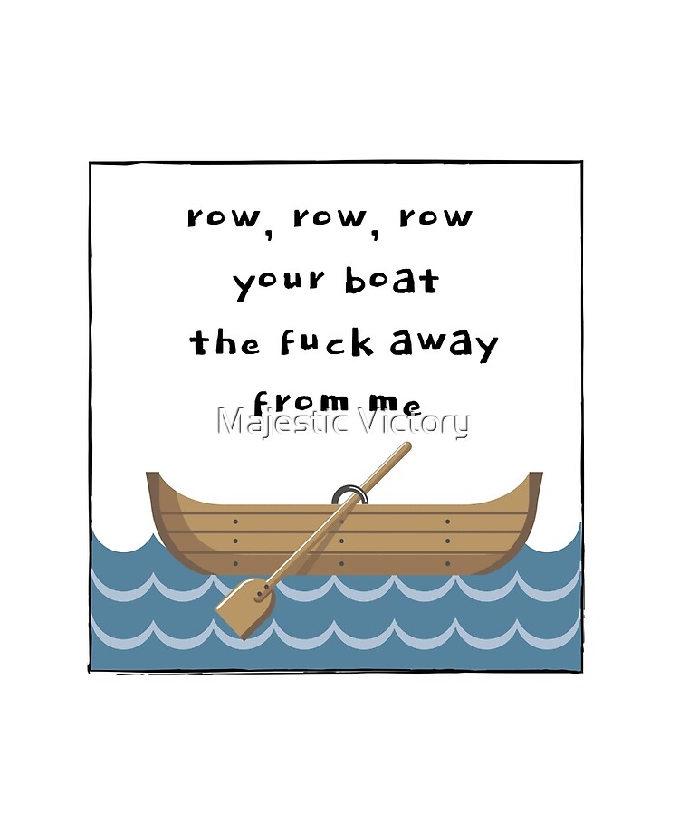 Row Row Row Your Boat the Fuck Away From Me. iPad Case Skin