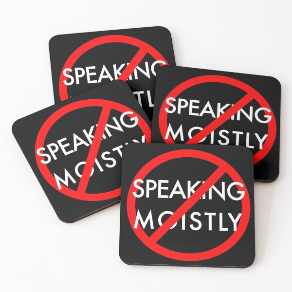 Item preview, Stop Speaking Moistly! designed and sold by Joshua Pruner.