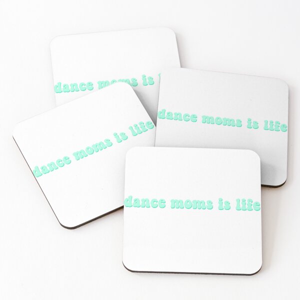 Item preview, dance moms is life designed and sold by amanda812.