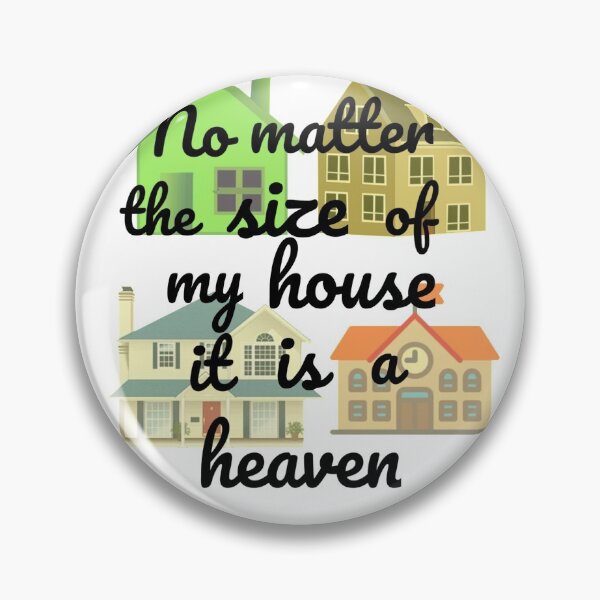 Item preview, NO MATTER THE SIZE OF MY HOUSE, IT IS A HEAVEN designed and sold by Jayaraman Sivasubramanian Madurai.