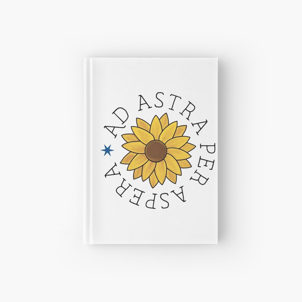 "Ad Astra Per Aspera Kansas Sunflower" Hardcover Journal for Sale by