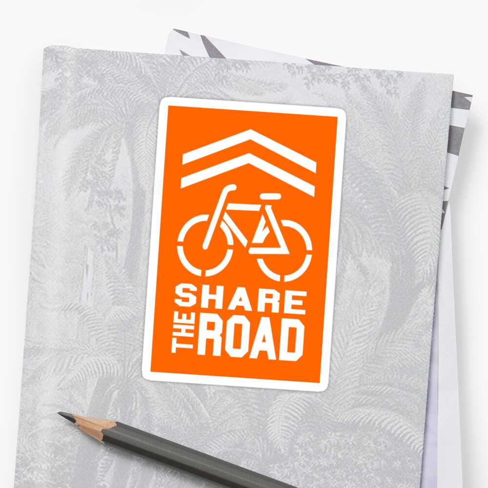  Share  the Road Sticker  Orange Version Sticker  by 