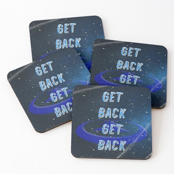 Item preview, Get Back - Distance Rules designed and sold by Hell-Prints.