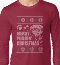Merry Puggin' Christmas Ugly Sweater Pug Shirt Long Sleeve T-Shirt