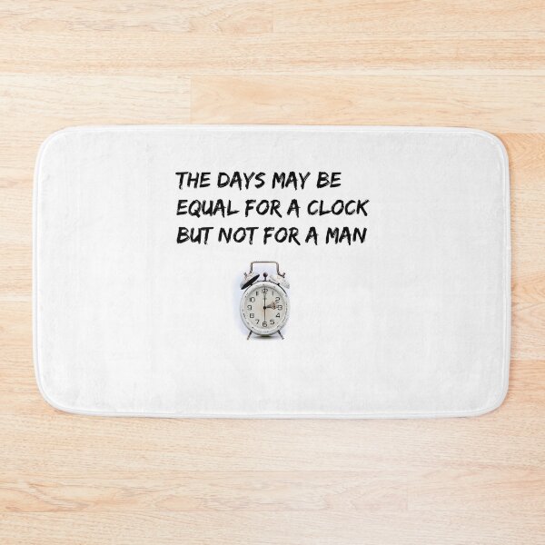 Item preview, T-Shirt The days may be equal for a clock, but not for a man. designed and sold by Axel20.