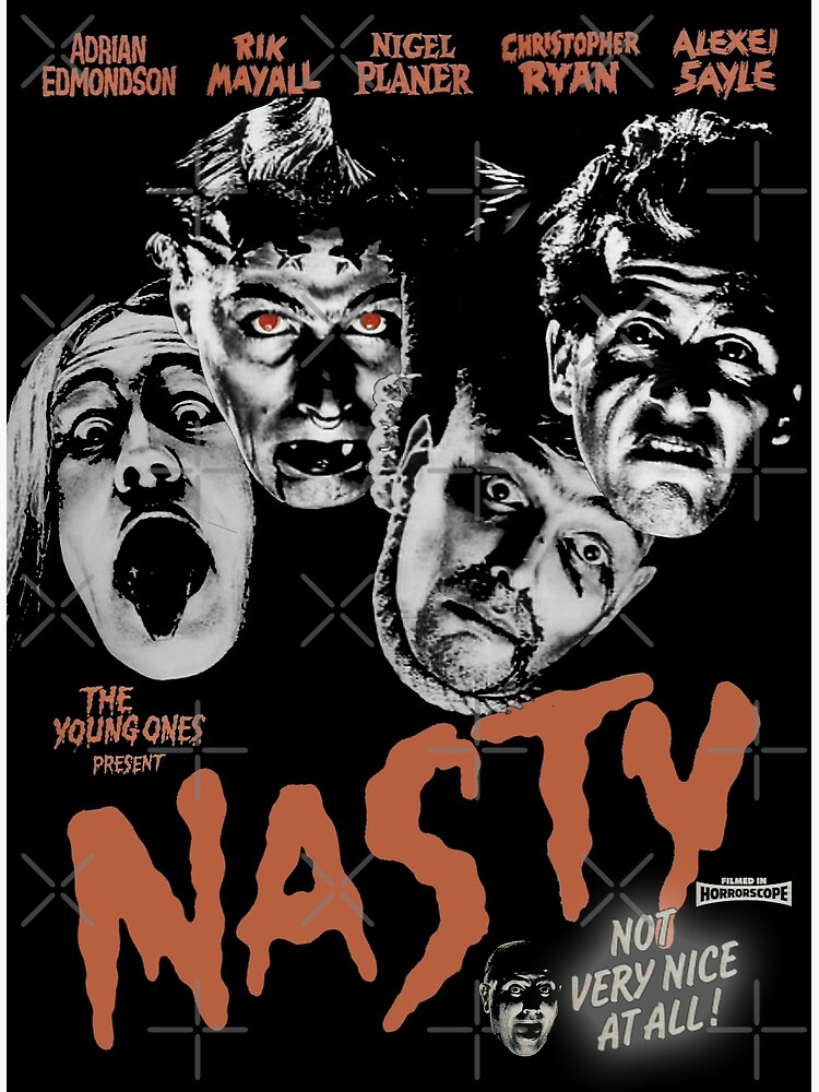 The Young Ones Nasty Poster By Ronnietruss Redbubble