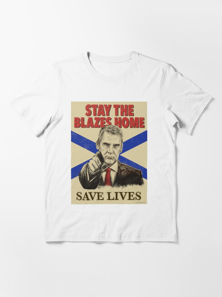 Stay the blazes home shirt Clearance