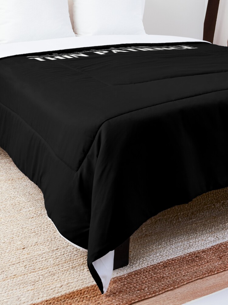 Alternate view of Thick Thighs Thin Patience Witty Sarcastic Sassy Quote Comforter