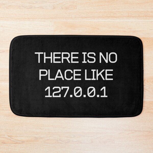 Item preview, There is no place like (localhost) home designed and sold by Shirtupme.