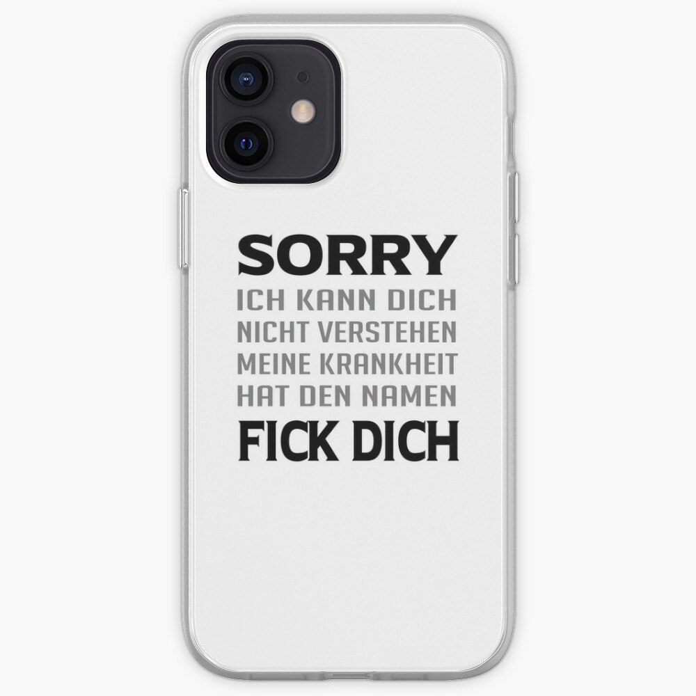 Sorry Fuck You Iphone Case And Cover By Schmollschnute Redbubble