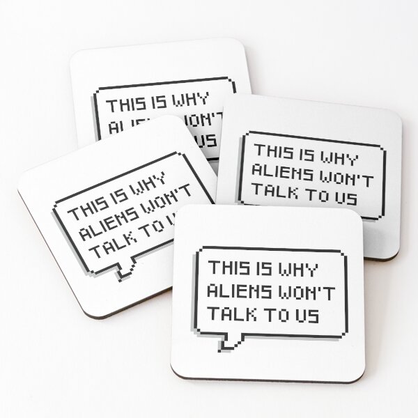 Item preview, This is why aliens won’t talk to us designed and sold by MamSelle.