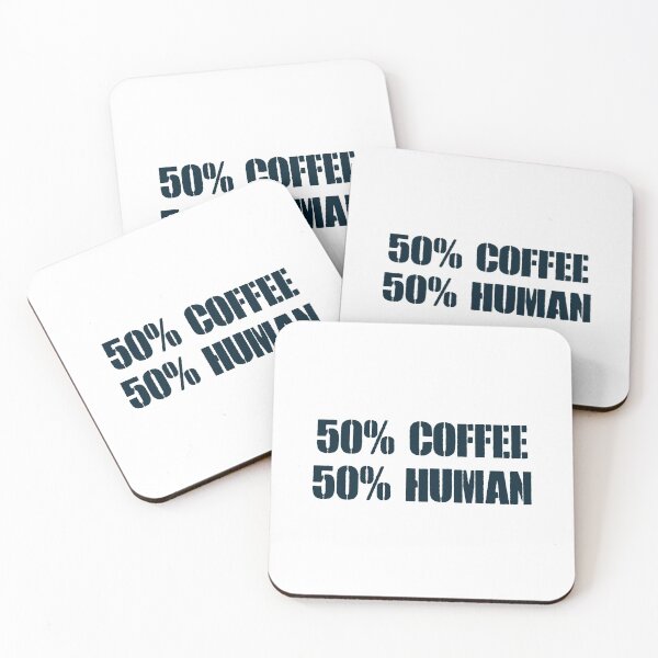 Item preview, 50% Coffee, 50% Human designed and sold by Roxxy Rolla.