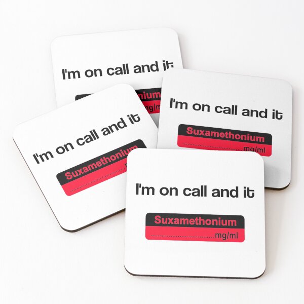 Item preview, Im On Call and it Suxamethonium Anaesthetist / Anesthesiologist Gift designed and sold by VersiMerch.