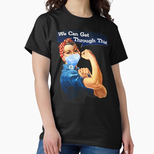 Artikel-Vorschau von Rosie The Riveter Wir können das durchstehen!, designt und verkauft von WheresMyMojo.