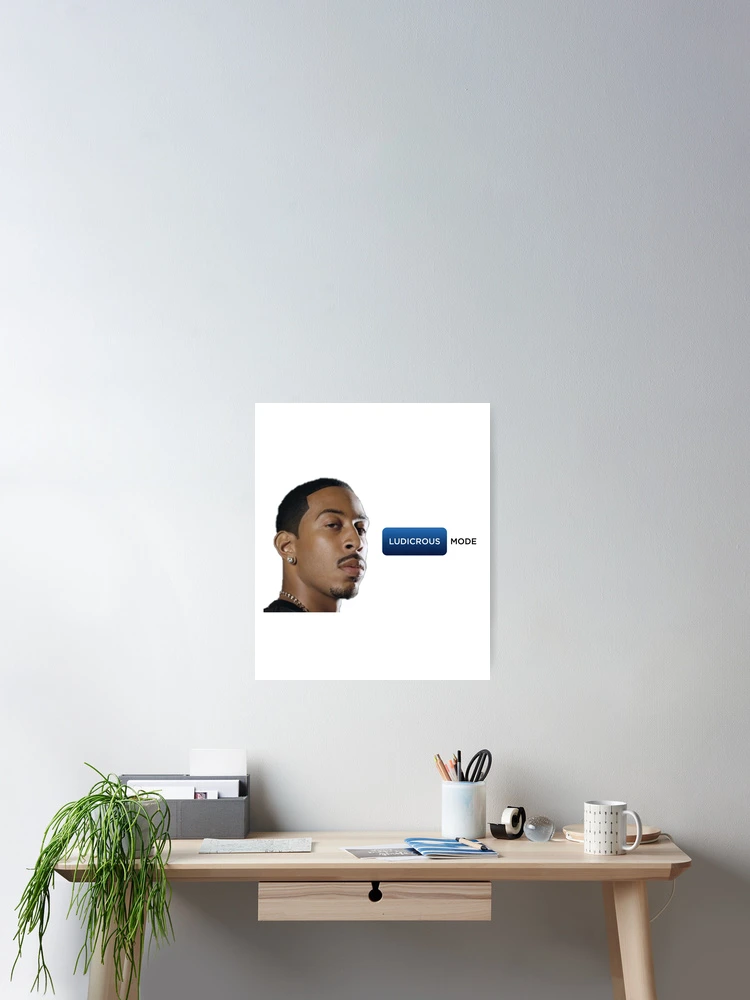 Thumbnail 2 of 3, Poster, Ludicrous Mode | Rapper designed and sold by SJ Designs.