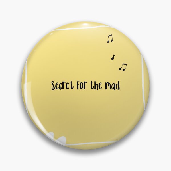 Item preview, Secret For The Mad designed and sold by usernate.