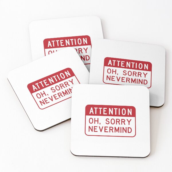 Item preview, Attention (Oh, Sorry Nevermind) designed and sold by denisn.