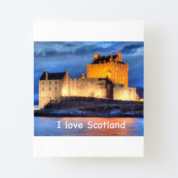 I love Scotland and Eilean Donan Castle , the Highlands , Scotland in winter Canvas Mounted Print