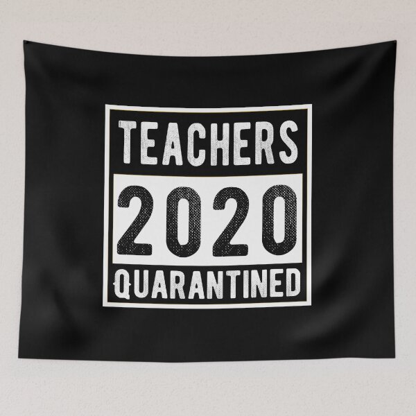 Item preview, Teachers 2020 Quarantined  designed and sold by AnimaLovers.