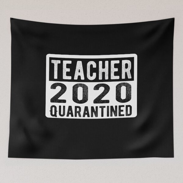 Item preview, Teachers 2020 Quarantined  designed and sold by AnimaLovers.
