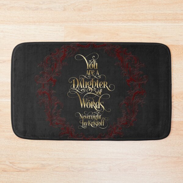 Item preview, You are a daughter of words. Nevernight. designed and sold by literarylifeco.