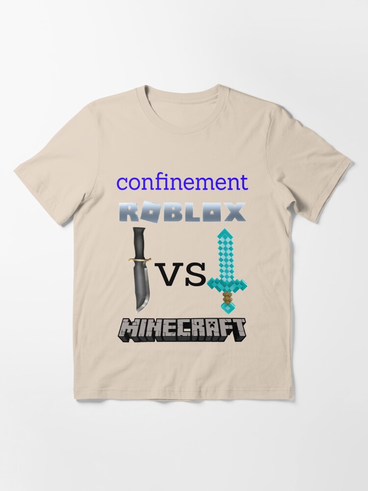 T Shirt Fun Confinement Roblox Vs Minecraft T Shirt By Fstar7 Redbubble - lisa shirt roblox