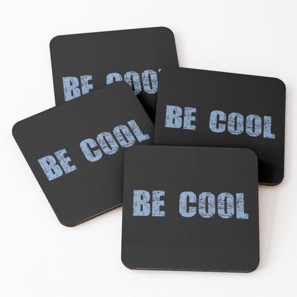 Item preview, Be Cool - Light Blue designed and sold by ryanwfraser.