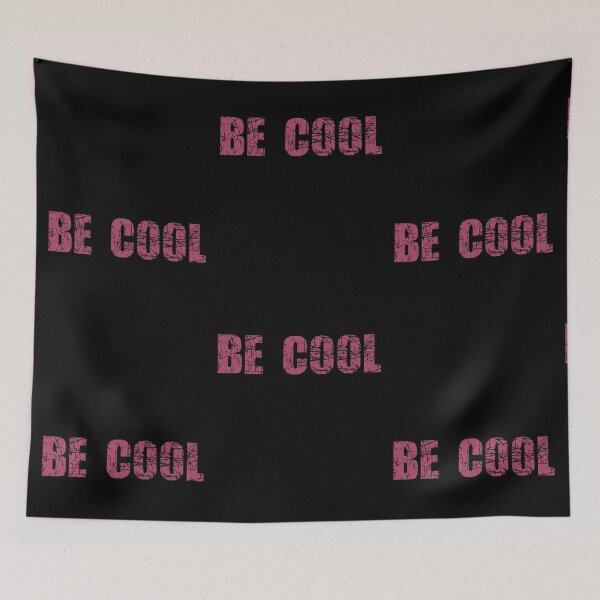 Item preview, Be Cool - Rose designed and sold by ryanwfraser.