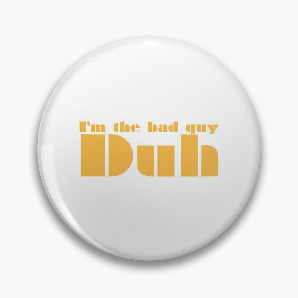 Item preview, Im the Bad Guy Honey designed and sold by O-Haas.