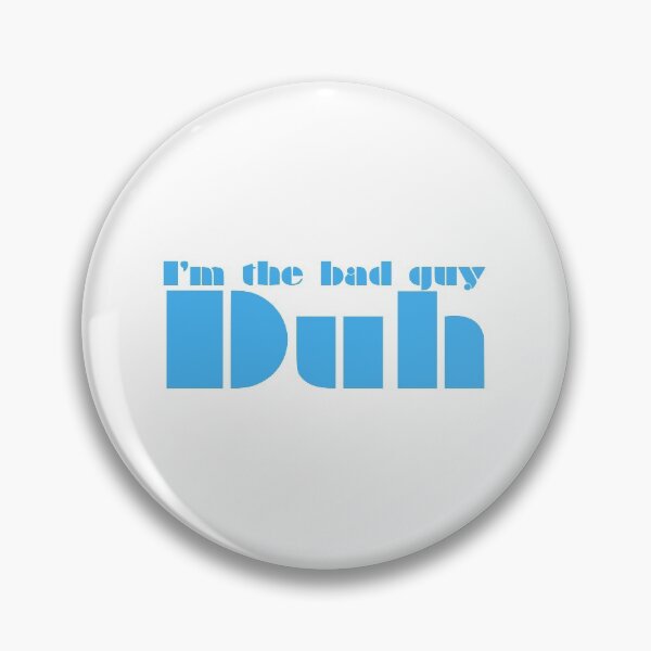 Item preview, Im the Bad Guy Blue designed and sold by O-Haas.