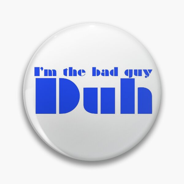 Item preview, Im the Bad Guy Blue designed and sold by O-Haas.