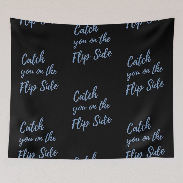 Item preview, Catch You On The Flip Side - Light Blue designed and sold by ryanwfraser.