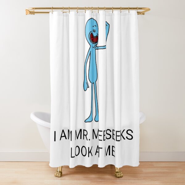 I AM MR MEESEEKS LOOK AT ME | Rick and Morty Character Shower Curtain