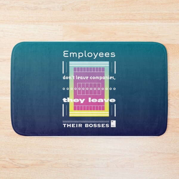 Item preview, Employees don't leave companies, they leave their bosses designed and sold by quotesonposters.