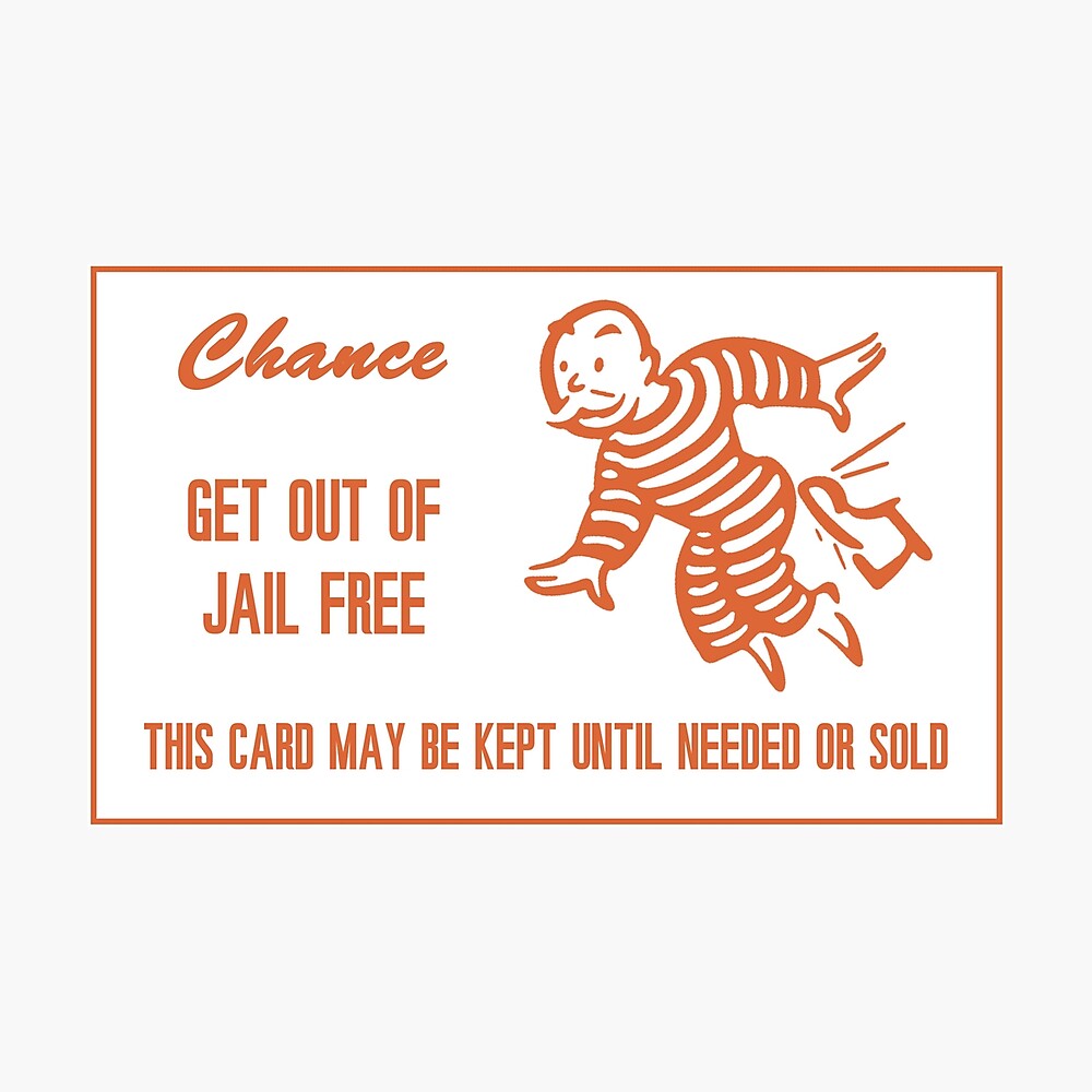 Get Out Of Jail Free Card Poster By Bryceeller Redbubble